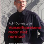 Adri Duivesteijn - de visionaire bouwwethouder